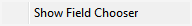 Show Field Chooser.png